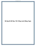 Bí Quyết Để Học Tốt Tiếng Anh Hằng Ngày.