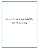 Phương pháp luyện nghe ngấm tiếng Anh – Deep listening.