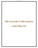 Một số qui luật về nhấn trọng âm trong Tiếng Anh.