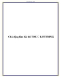 Chủ động làm bài thi TOEIC LISTENING.