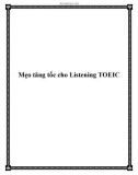 Mẹo tăng tốc cho Listening TOEIC