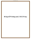 Bí kíp để Writing task 2 IELTS hay