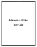 Bí kíp đạt trên 100 điểm TOEFL iBT