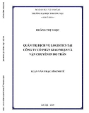 Luận văn Thạc sĩ Kinh tế: Quản trị dịch vụ logistics tại Công ty Cổ phần Giao nhận và Vận chuyển Indo Trần