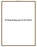 Writing đễ dàng cho kỳ thi TOEFL