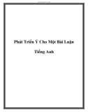 Phát Triển Ý Cho Một Bài Luận Tiếng Anh