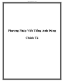 Phương Pháp Viết Tiếng Anh Đúng Chính Tả