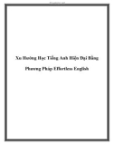 Xu Hướng Học Tiếng Anh Hiện Đại Bằng Phương Pháp Effortless English