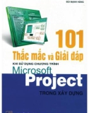 Giải đáp 101 thắc mắc và khi sử dụng chương trình microsoft project trong xây dựng (Tải bản): Phần 1