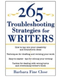 265 Troubleshooting Strategies for Writing Nonfiction Barbara Fine Close