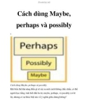 Cách dùng Maybe, perhaps và possibly