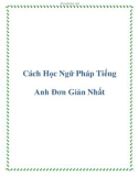 Cách Học Ngữ Pháp Tiếng Anh Đơn Giản Nhất