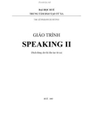 Giáo trình Speaking 2: Phần 1 - ThS Lê Phạm Hoài Phương