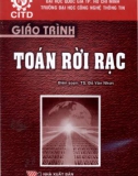 Giáo trình Toán rời rạc: Phần 1 - TS. Đỗ Văn Nhơn (biên soạn)