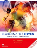 Learning to listen- Making sence of spoken English: Student 3