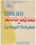 Giáo trình Không gian tôpô - độ đo và lý thuyết tích phân (Giải tích III): Phần 1