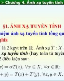 Bài giảng Toán cao cấp A1 – Chương 4: Ánh xạ tuyến tính