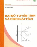 Giáo trình Đại số tuyến tính và hình giải tích: Phần 1 - Vũ Khắc Bảy