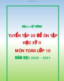 Tổng hợp 20 đề ôn tập học kì 2 môn Toán lớp 10: Phần 1 - Đặng Việt Đông