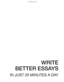 Write Better Essays in Just 20 Minutes a Day