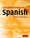 A Student Grammar of Spanish