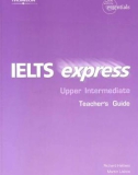 IELTS Express Upper Inter - Teacher' s Guide