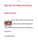 Bạn đã học tiếng Anh đúng cách chưa?