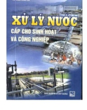 Phương pháp xử lý nước cấp cho sinh hoạt và công nghiệp