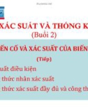 Bài giảng Xác suất thống kê: Bài 2 - Biến cố và xác suất của biến cố (Tiếp)