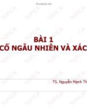 Bài giảng Lý thuyết xác suất và thống kê toán: Bài 1 - TS. Nguyễn Mạnh Thế