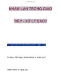 NHẦM LẪN TRONG GIAO TIẾP - XỬ LÝ SAO?