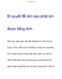 Bí quyết để làm sao phát âm được tiếng Anh