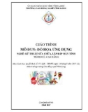 Giáo trình Đồ họa ứng dụng (Nghề Kỹ thuật sửa chữa, lắp ráp máy tính): Phần 1 - CĐ nghề Vĩnh Long