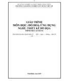 Giáo trình Đồ họa ứng dụng (Nghề: Thiết kế đồ họa - Cao đẳng): Phần 1 - Trường Cao đẳng Cơ điện Xây dựng Việt Xô