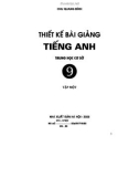 Thiết kế bài giảng Tiếng Anh 9: Tập 1 - Chu Quang Bình