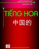 Giáo trình Tiếng Hoa (Dành cho người tự học) - NXB Đại học Sư phạm