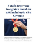 3 chiến lược vàng trong kinh doanh từ một huấn luyện viên Olympic