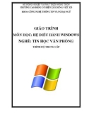 Giáo trình Hệ điều hành Windows (Nghề: Tin học văn phòng - Trung cấp) - Trường Cao đẳng Cơ điện Xây dựng Việt Xô