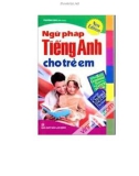 Cách dạy ngữ pháp tiếng Anh cho trẻ em