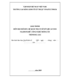 Giáo trình Hệ quản trị cơ sở dữ liệu Access (Ngành/Nghề: Công nghệ thông tin) - Trường CĐ Kinh tế - Kỹ thuật Vinatex TP. HCM (2019)