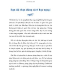 Bạn đã chọn đúng cách học ngoại ngữ?