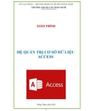 Giáo trình Hệ quản trị cơ sở dữ liệu Access - Trường Trung cấp Tháp Mười