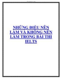 NHỮNG ĐIỀU NÊN LÀM VÀ KHÔNG NÊN LÀM TRONG BÀI THI IELTS.