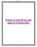 8 bước cơ bản để trở nên giàu có và hạnh phúc.