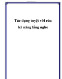 Tác dụng tuyệt vời của kỹ năng lắng nghe