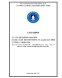 Giáo trình Hệ thống giám sát (Nghề: Truyền thông và mạng máy tính - Trung cấp) - Trường Cao đẳng Cộng đồng Đồng Tháp