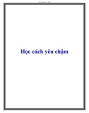 Học cách yêu chậm