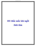 101 thắc mắc khi ngồi tĩnh tâm