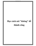 Học cách nói không để thành công