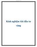 Kinh nghiệm khi đầu tư vàng